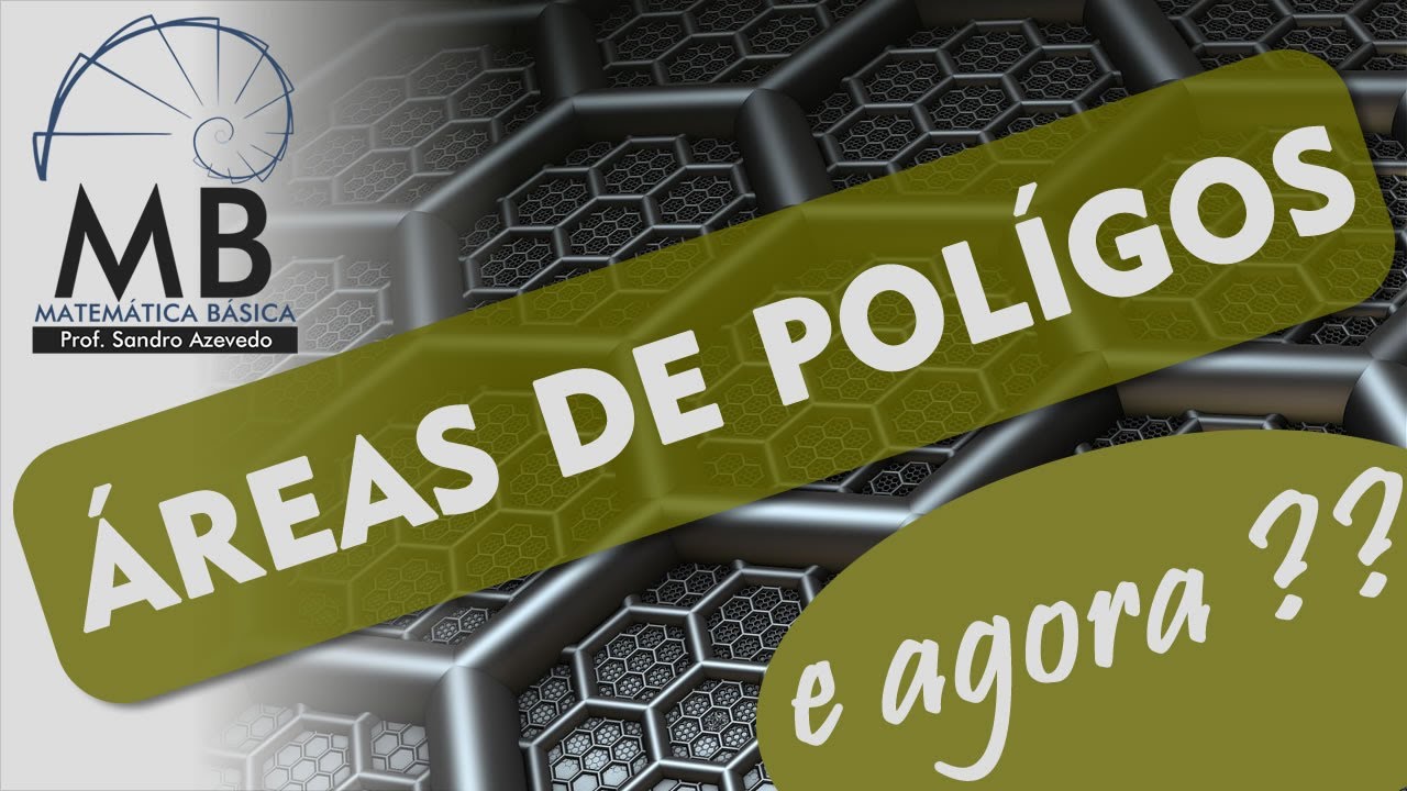 Áreas de Figuras Planas - Quadriláteros e Triângulos - Geometria