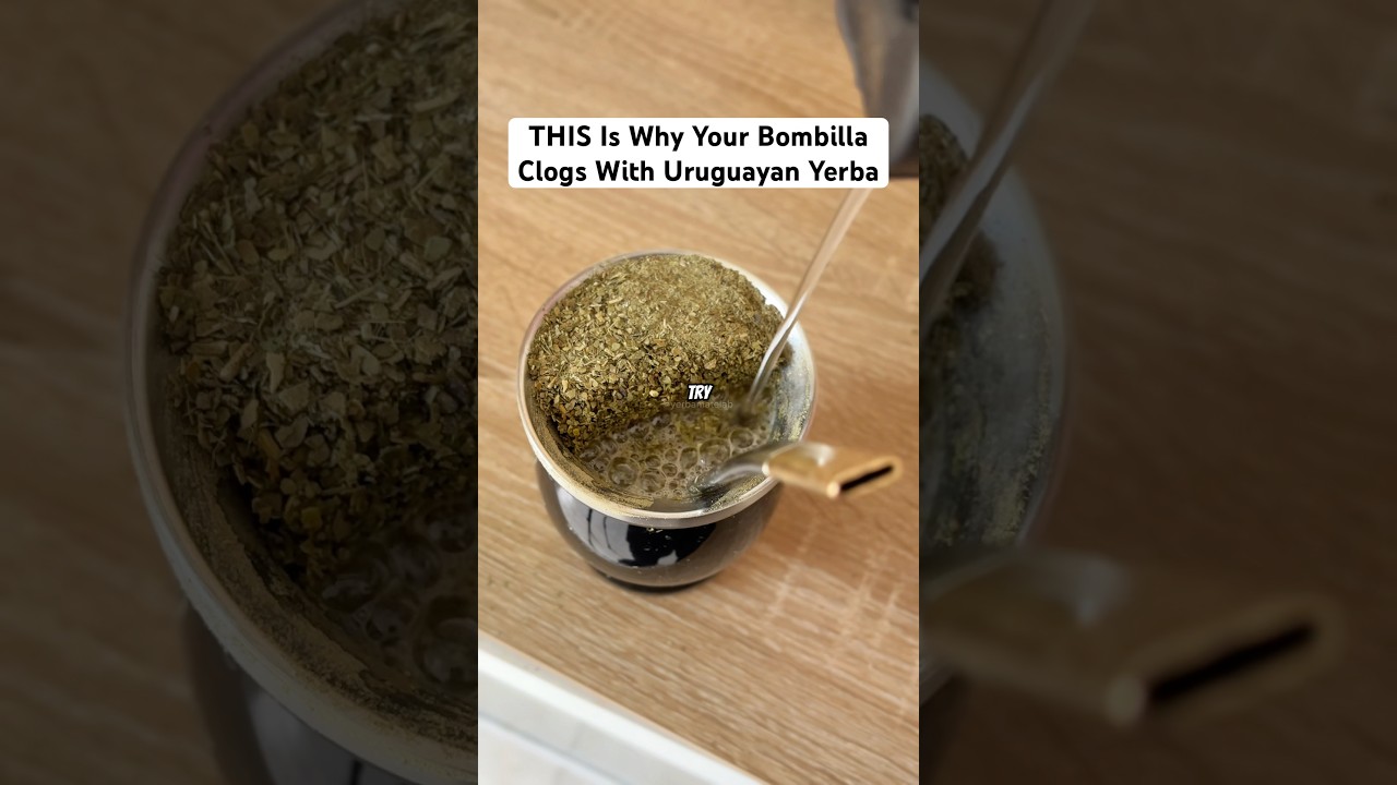Why Your Bombilla Clogs With Uruguayan Yerba🧉