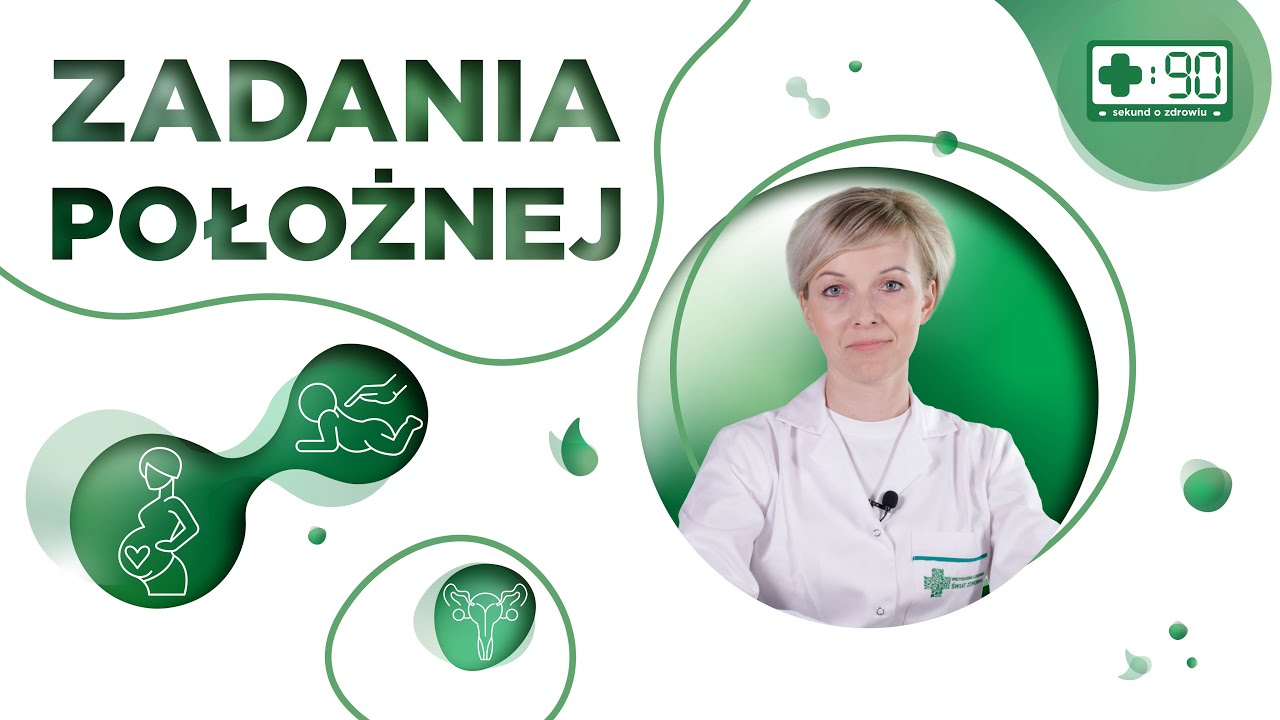Czym zajmuje się położna? | 90 sekund o zdrowiu