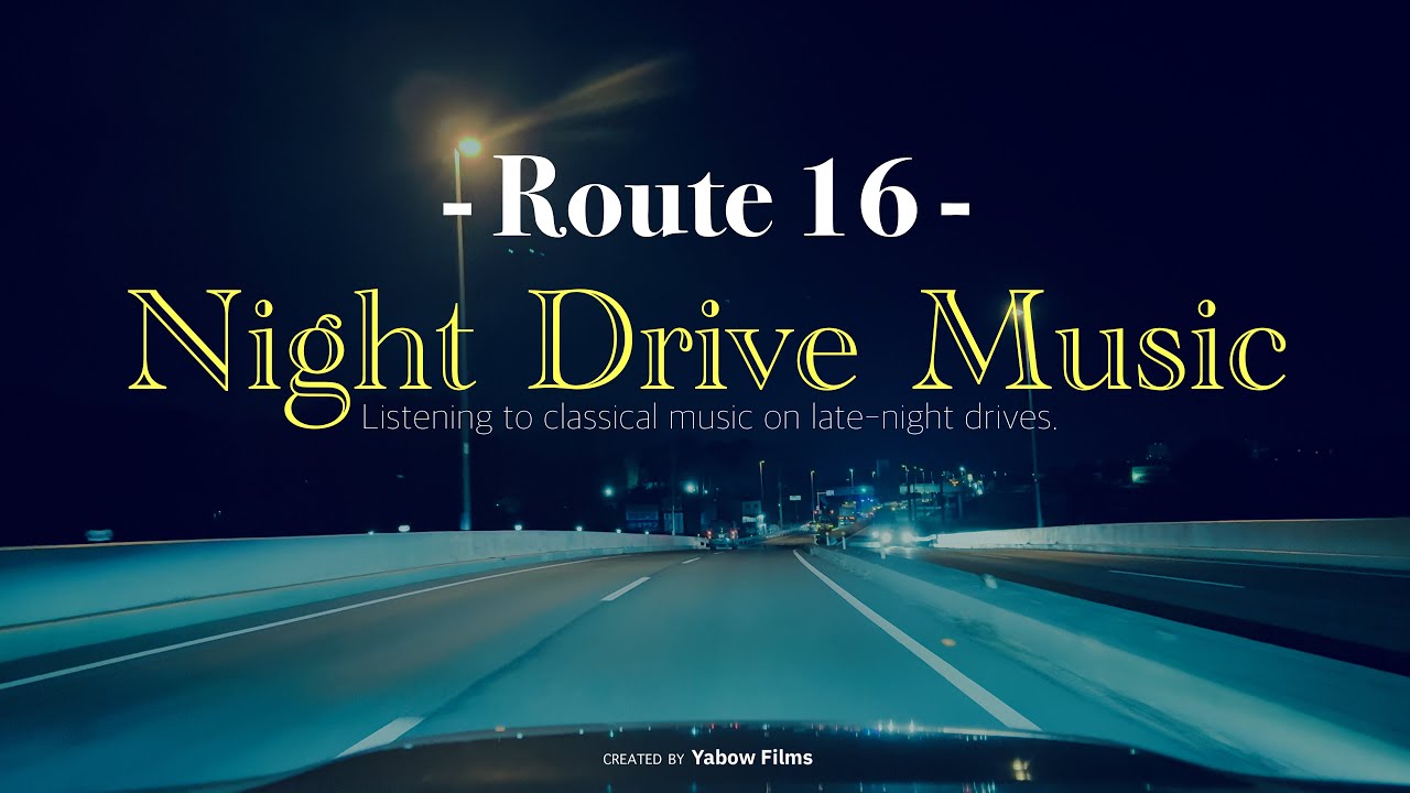 【VLOG】Route 16 Night Drive Music | cinematic [2026.2.19]