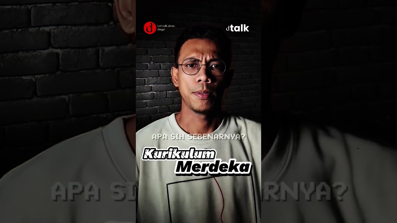 Jadi, udah tau kan, apa itu kurikulum merdeka? #dtalk