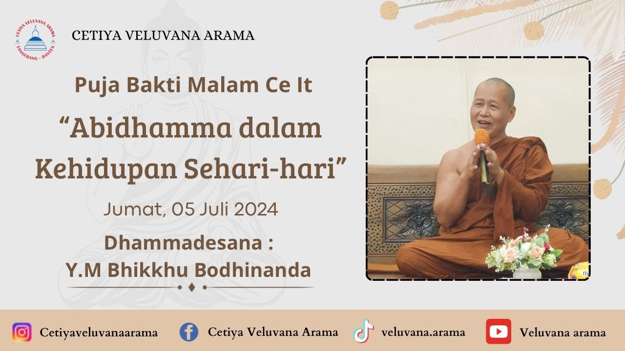 PUJA BAKTI | Minggu, 5 Juli 2024 | Abidhamma dalam kehidupan sehari - hari