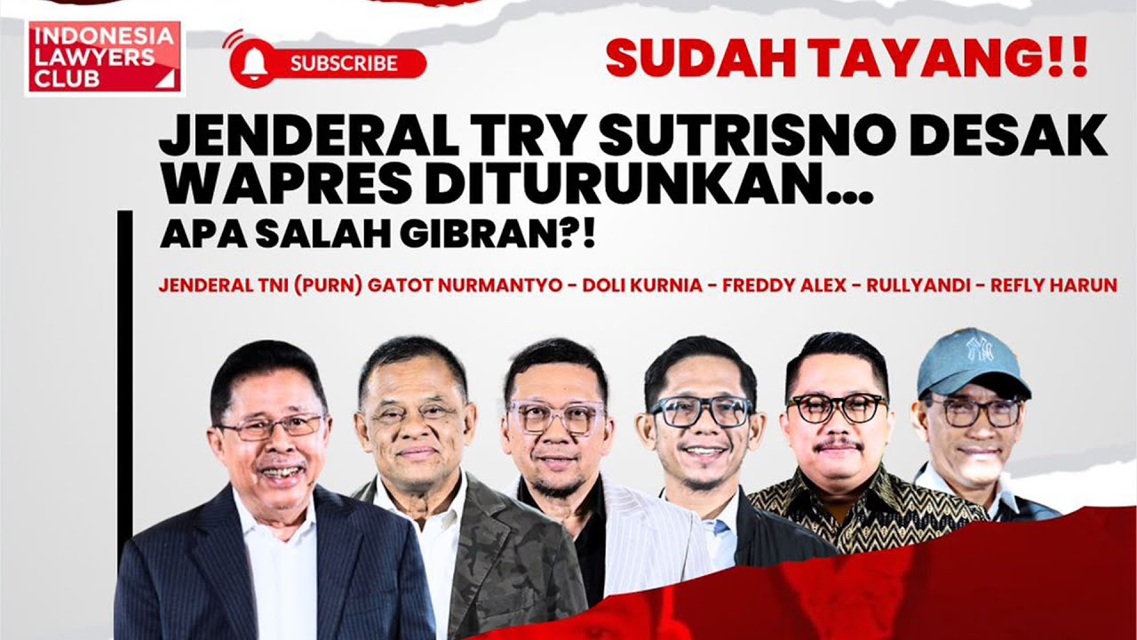 [FULL] JENDERAL TRY SUTRISNO DAN RATUSAN JENDERAL DESAK WAPRES DITURUNKAN // APA SALAH GIBRAN?