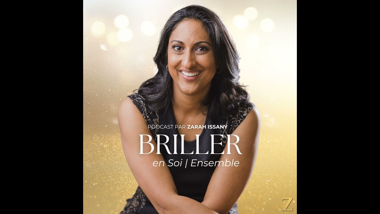 S7Ep0- Pourquoi j’ai créé Briller en Soi | Ensemble – Le podcast et le livre