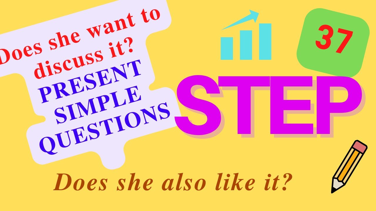 Geniş Zaman (Soru)-Present Simple Questions (Adım 37)
