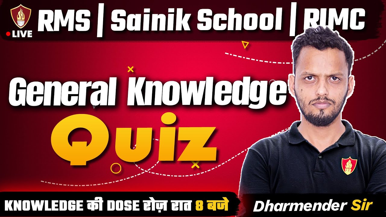 General Knowledge Quiz | Sainik School 2026 | RMS | AISSEE | RIMC GK