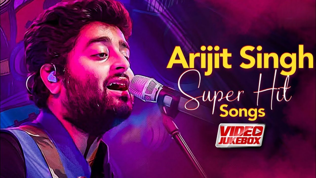 Best Of Arijit Singh 2024 | Arijit Singh Hits Songs | Arijit Singh Jukebox Songs | Indian Songs 