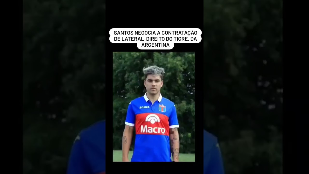 Santos negocia a contrata&ccedil;&atilde;o de lateral-direito do Tigre, da Argentina