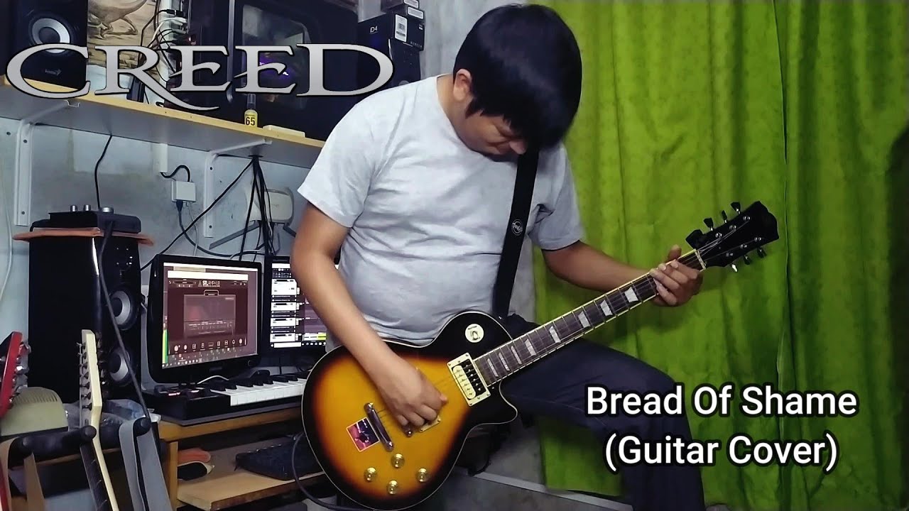 Creed - Bread of Shame (Guitar Cover)