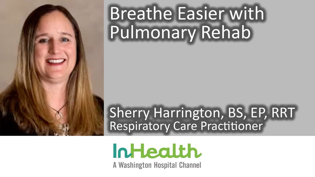 Breathe Easier with Pulmonary Rehab