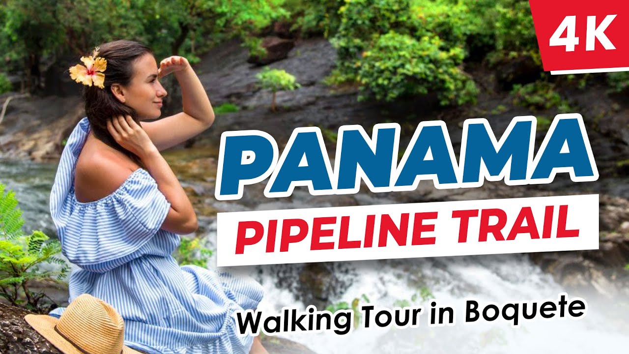 [4K] 🇵🇦 Boquete, Panama. Hiking on the Pipeline Trail to the Hidden Waterfall