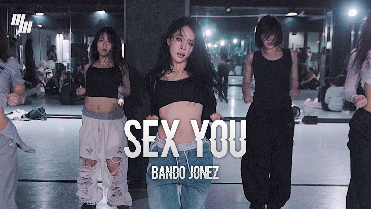 Bando Jonez - Sex You DANCE l Choreography by 이수정 KRI l LJ DANCE STUDIO l 분당댄스학원