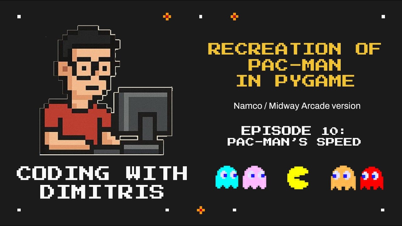 10. Pac-Man's speed | Recreation of Pac-Man in Pygame (ASMR - No audio)