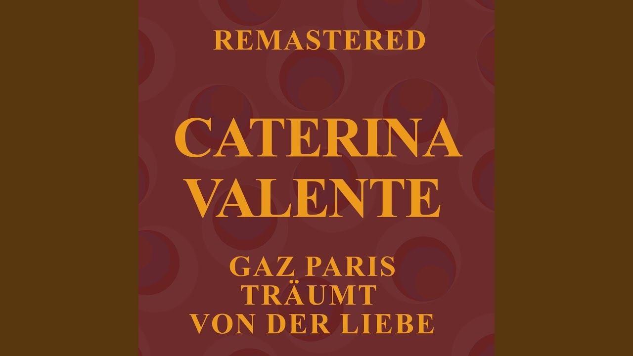 Ganz Paris traumt von der Liebe (Remastered)