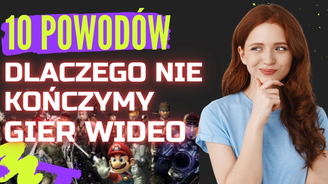 10 powod&oacute;w dlaczego gracze nie kończą gier wideo - WIDEOESEJ | BRODA.tv