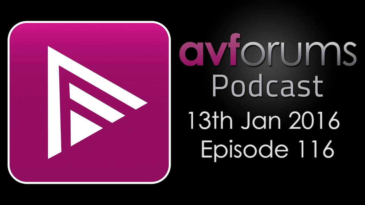 AVForums Podcast: 13th January 2016 CES Special