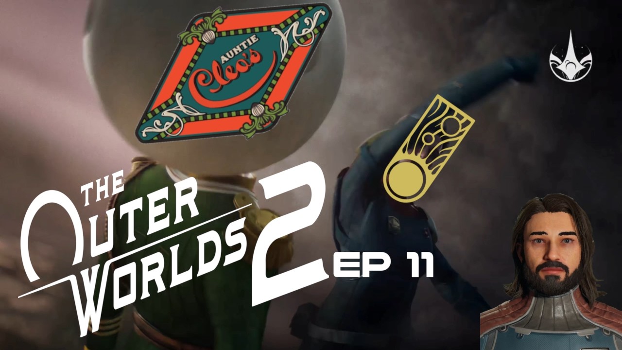 FeKard Plays: The Outer Worlds 2 EP11