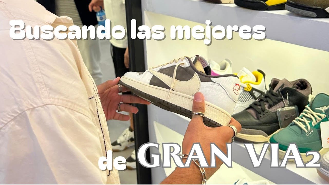 Buscando las mejores zapatillas de Gran Vía 2