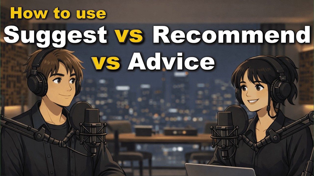 How to Use Suggest, Recommend & Advice in English | Easy English Conversation Practice