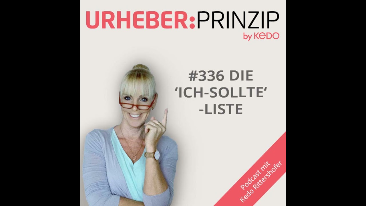 #336 Die Ich-SOLLTE-Liste