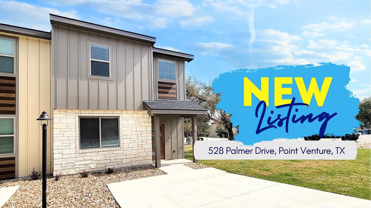 New Listing - 528 Palmer Drive, Point Venture, TX 78645