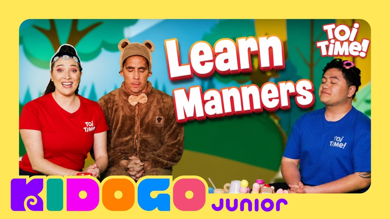 Manners | Toi Time | S4 | E3