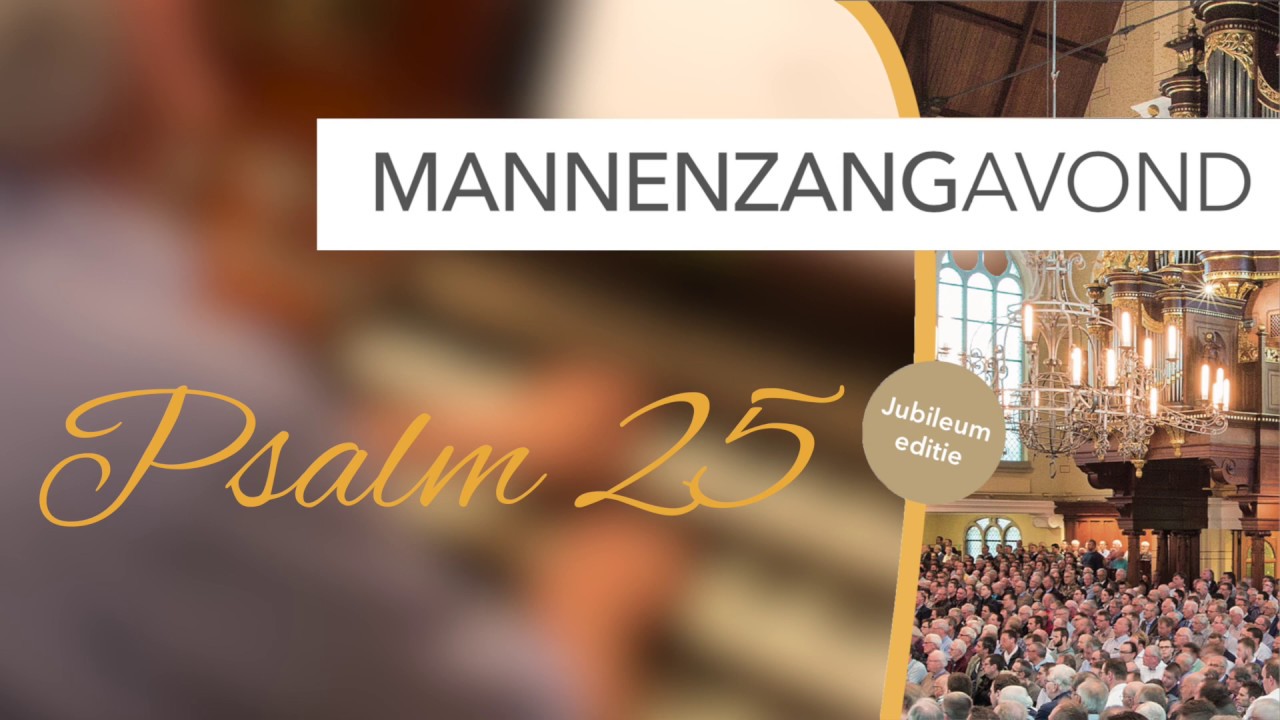 Psalm 25 | Mannenzang Nieuwe Kerk Katwijk aan Zee