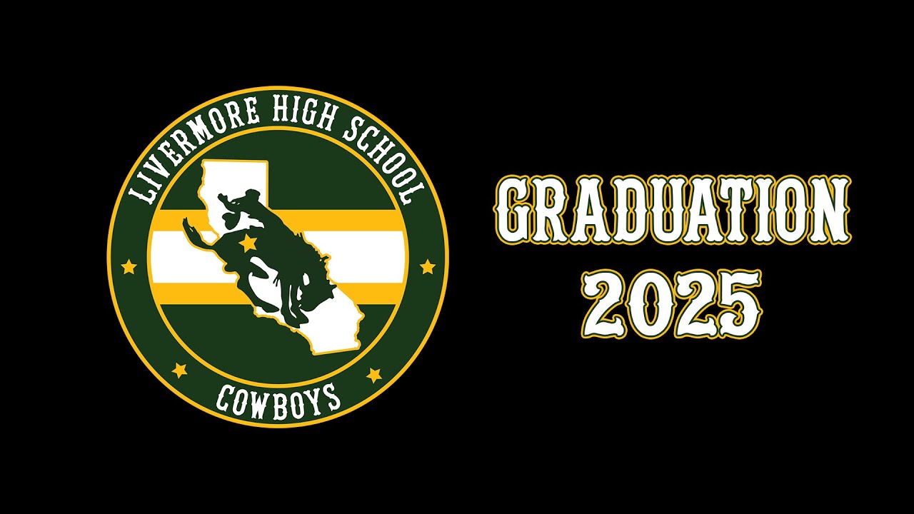 Livermore High School Graduation 2025