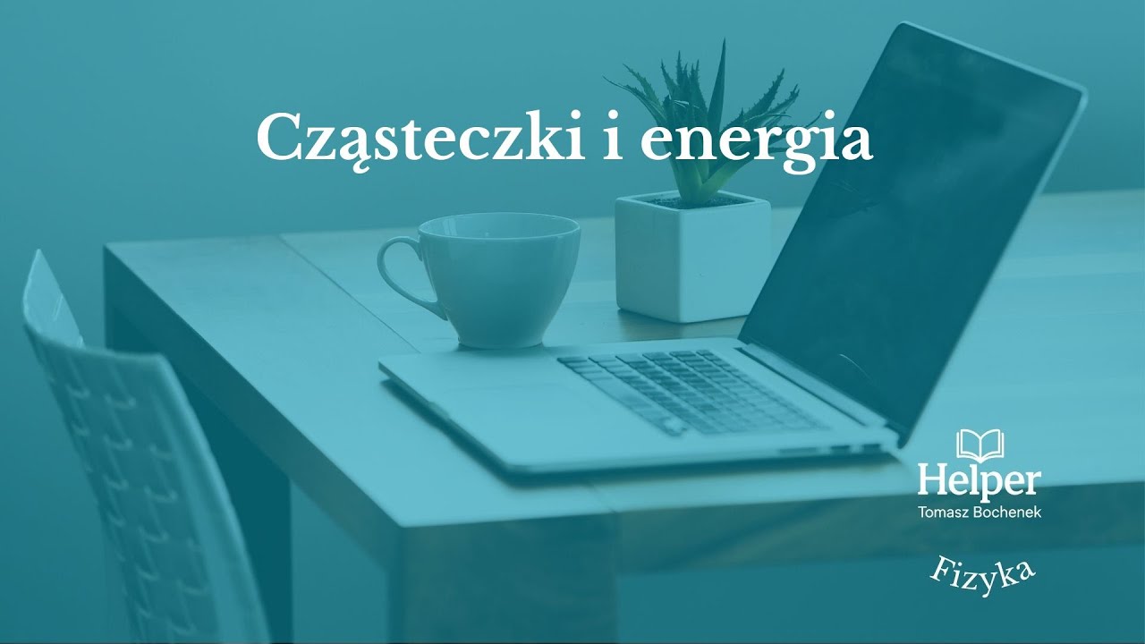 Cząsteczki i energia