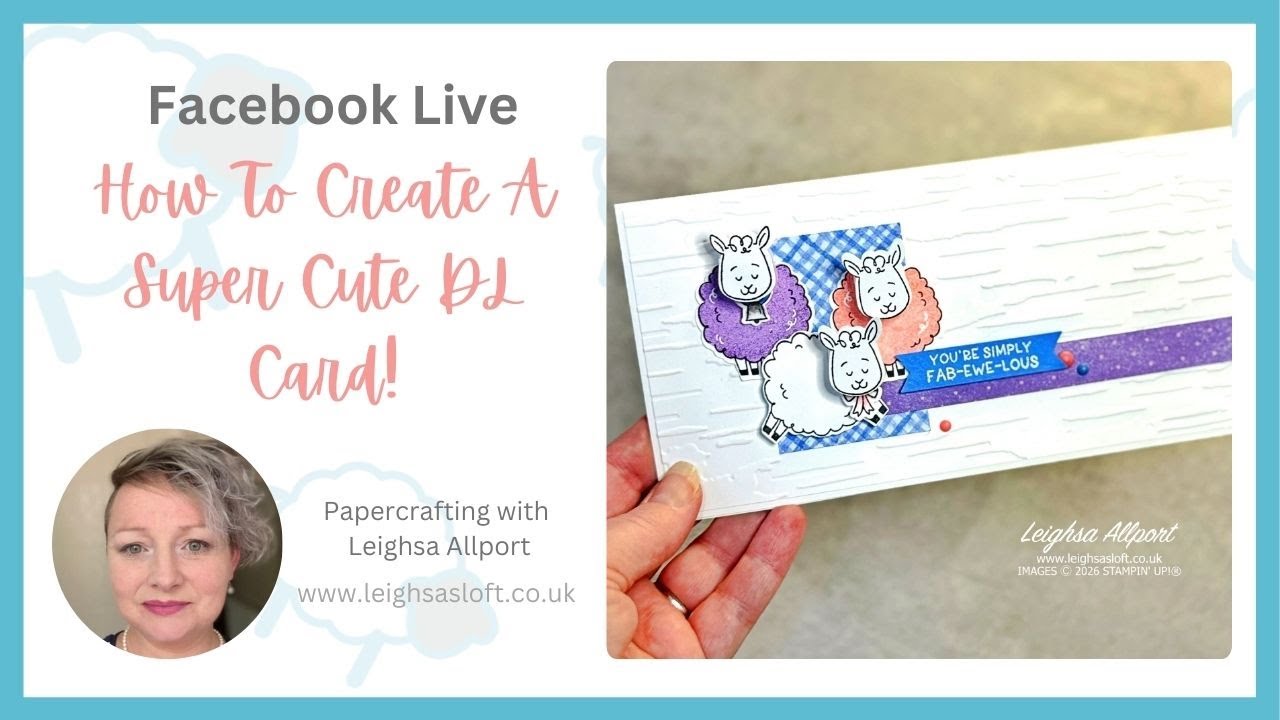 Facebook Live 15.01.26. Using A Sketch To Create A Super Cute DL Card.