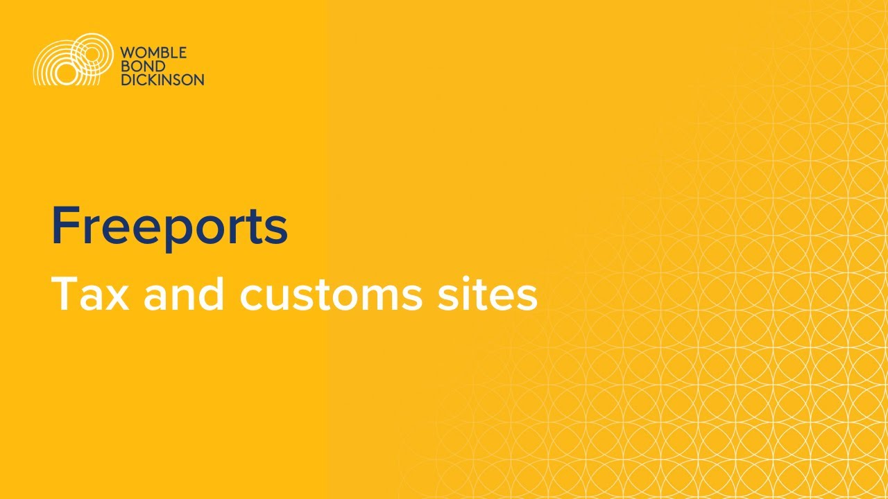 Freeports tax and customs sites
