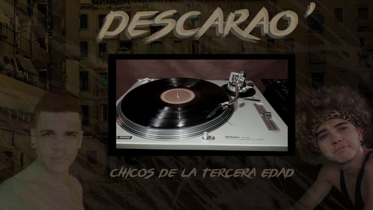 CDL3 (Chicos de la tercera edad) - Descarao [INÉDITO 2017]
