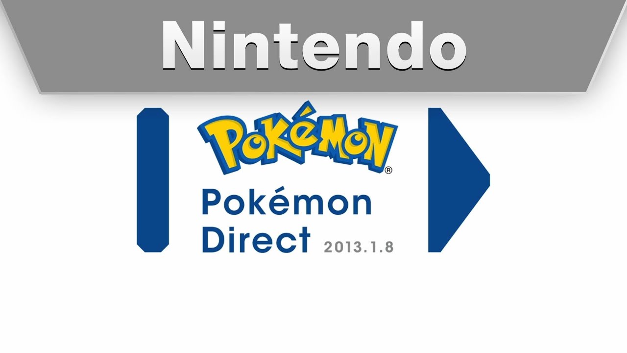 Nintendo - Pok&eacute;mon Direct 1.8.2013