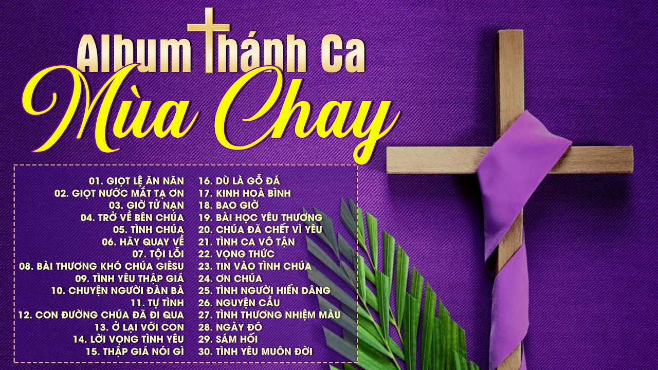 Giọt Lệ Ăn Năn Sám Hối - Thánh Ca Mùa Chay 2023 - Tuyệt Đỉnh Thánh Ca Cầu Nguyện Hay Nhất Hiện Nay