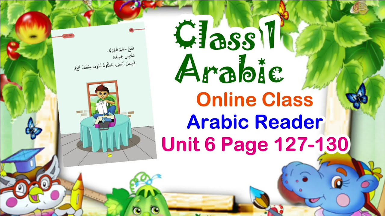 Class 1 Arabic Online Class | Unit 6 | Page 127-130   | New Text Book 2024