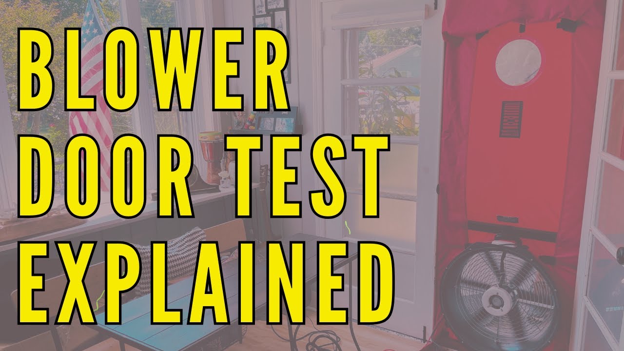 How Does the Blower Door Test Work?