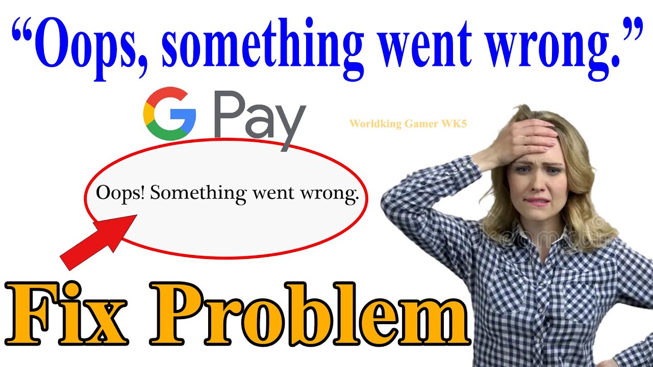 How to fix Oops Something went wrong | Oops! Something went wrong problem solve in Tamil #gpay