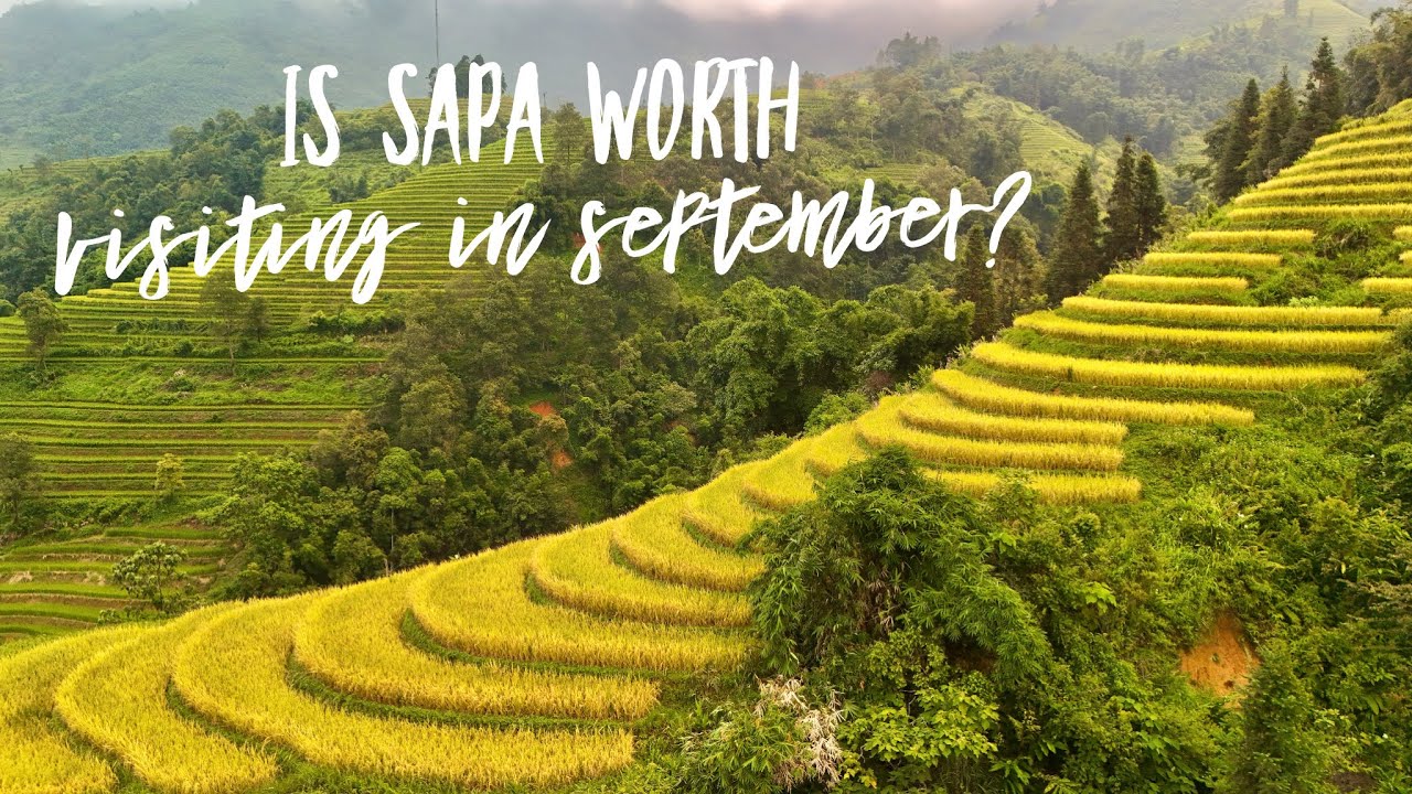 Is Sapa worth visiting in September?