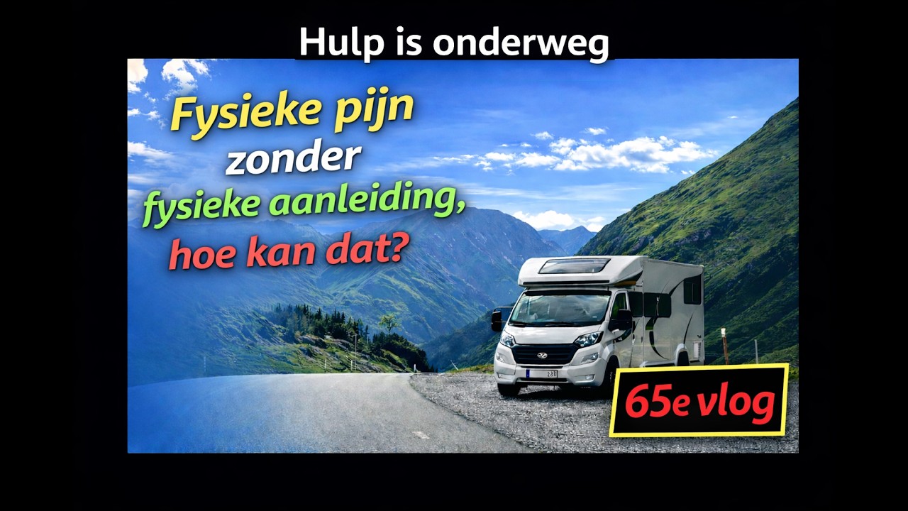 Hulp is onderweg 65e vlog  Onderweg naar Nederland en een hulpvraag