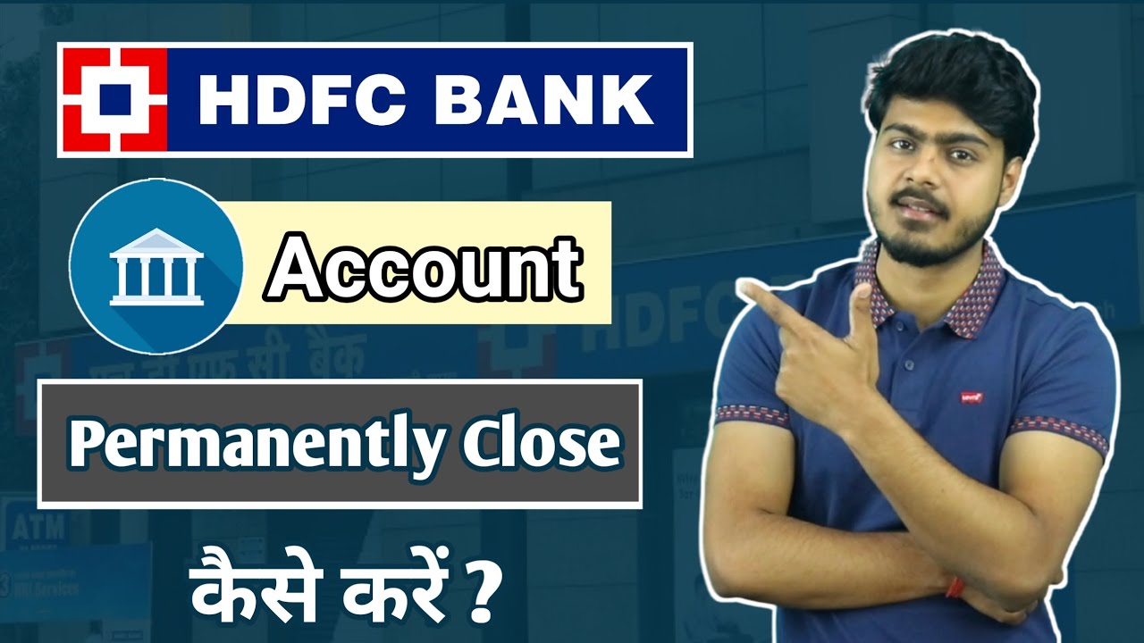 How to close HDFC Bank account | HDFC bank account close kaise kare