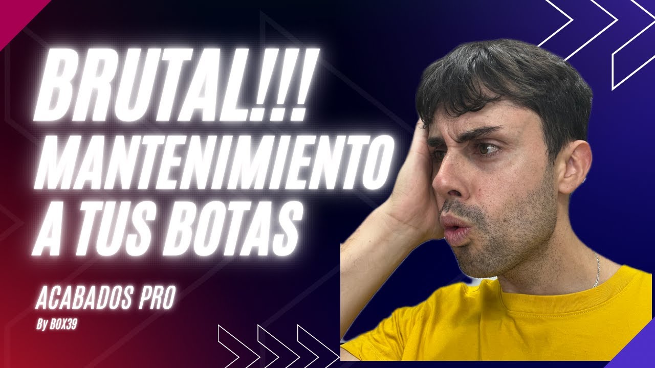 COMO HACER EL MANTENIMIENTO DE TUS BOTAS A TIEMPO!🔥