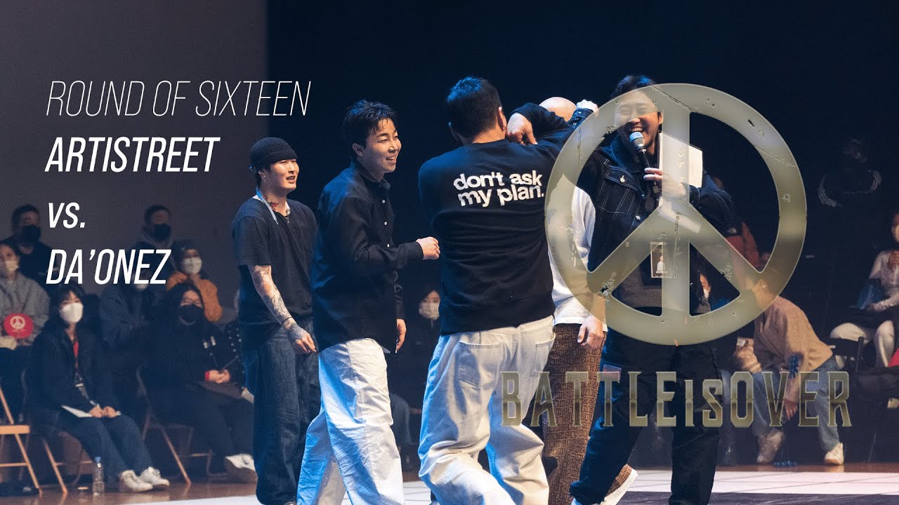 Artistreet vs. Da`onez - Round of 16 #Battleisover2022
