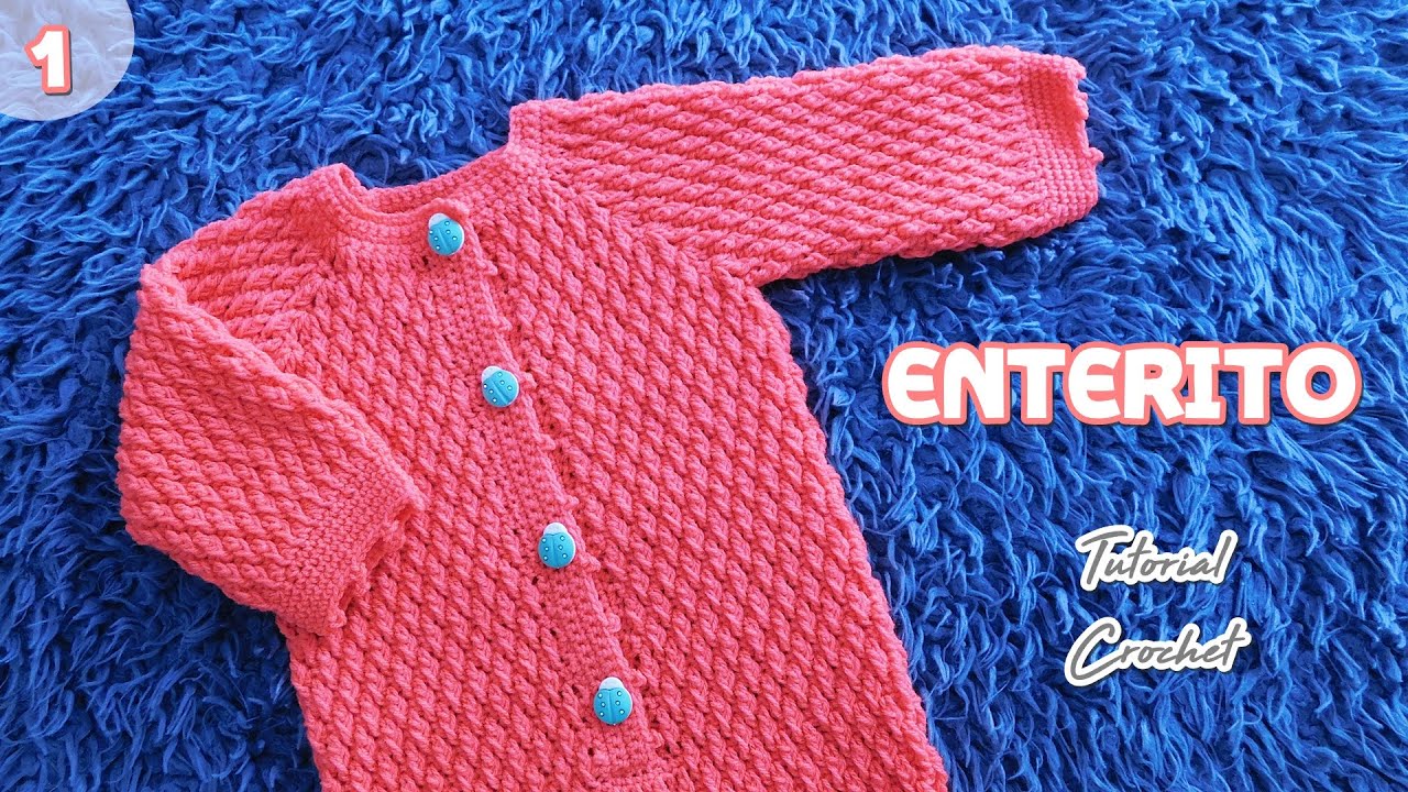 Como tejer Enterito, Mameluco, Body a crochet ganchillo Bebe. Tejido a ganchillo paso a paso (1/2)