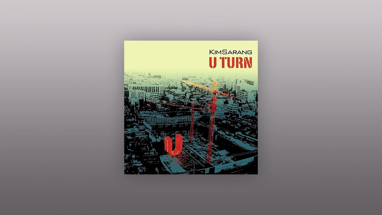 [Official Track] 김사랑(Kim Sarang) 3집 - U-Turn - 02. 괜찮아