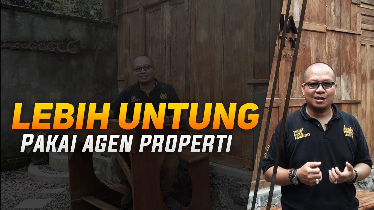 Keuntungan dan Manfaat Jasa Broker Agen Properti | AGEN PROPERTI JOGJA | KONSULTAN PROPERTI JOGJA