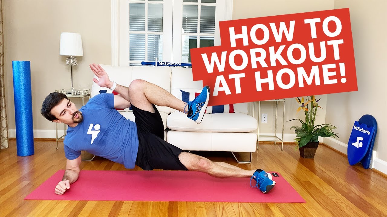 How Swimmers Can Work Out at Home