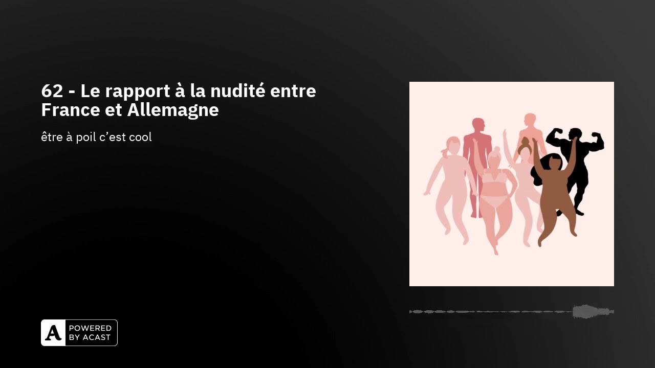 62 - Le rapport à la nudité entre France et Allemagne