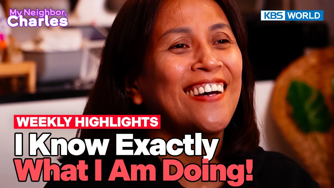 [Weekly Highlights] Kim Hyesu from the Philippines😏 [My Neighbor Charles] | KBS WORLD TV 250602