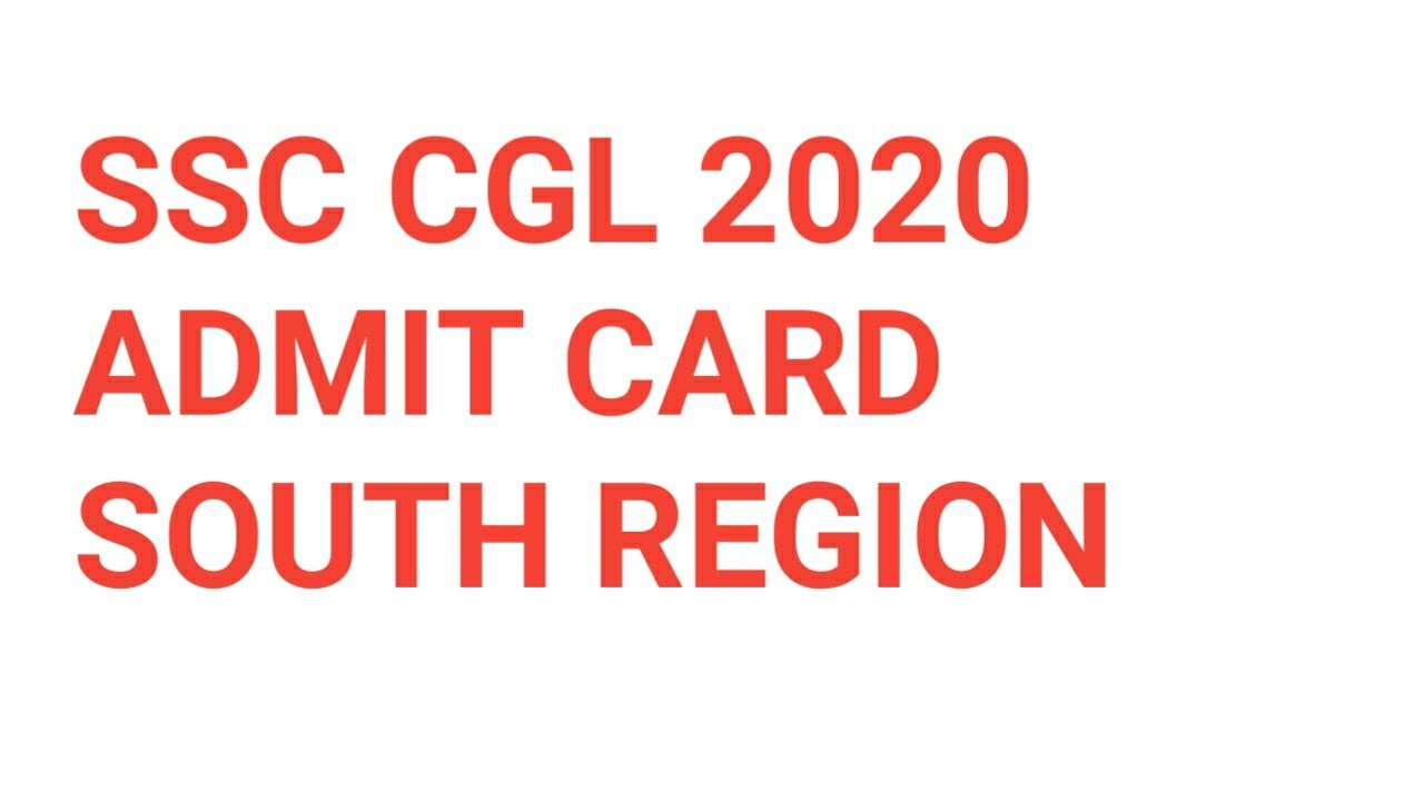 SSC CGL2020 l SSC  ADMIT CARD download sscsr SOUTHERN REGION
