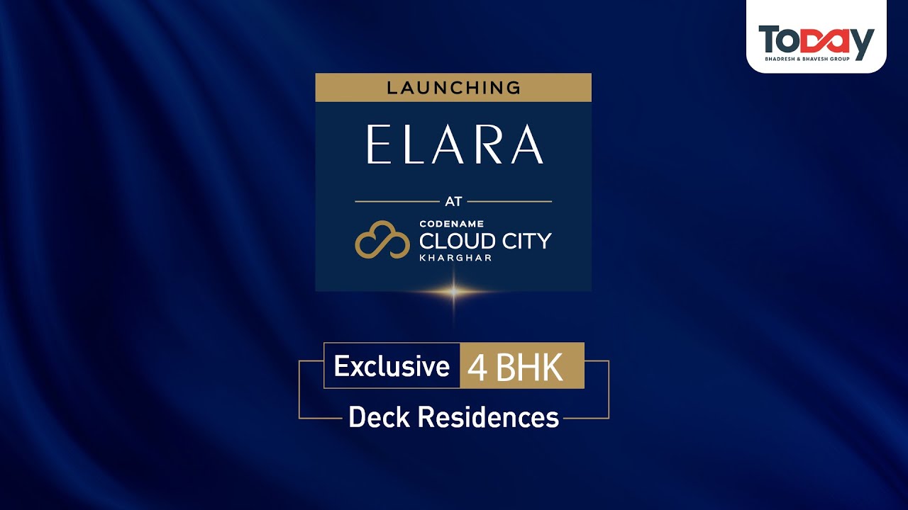Elara at Codename Cloud City | Kharghar’s Exclusive 4-Bed Fusion Suites